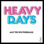 Heavy Days