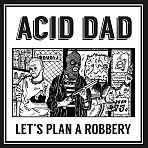 Let's Plan A Robbery